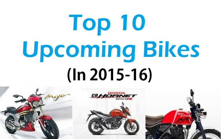 Top 10 upcoming bikes in 2015