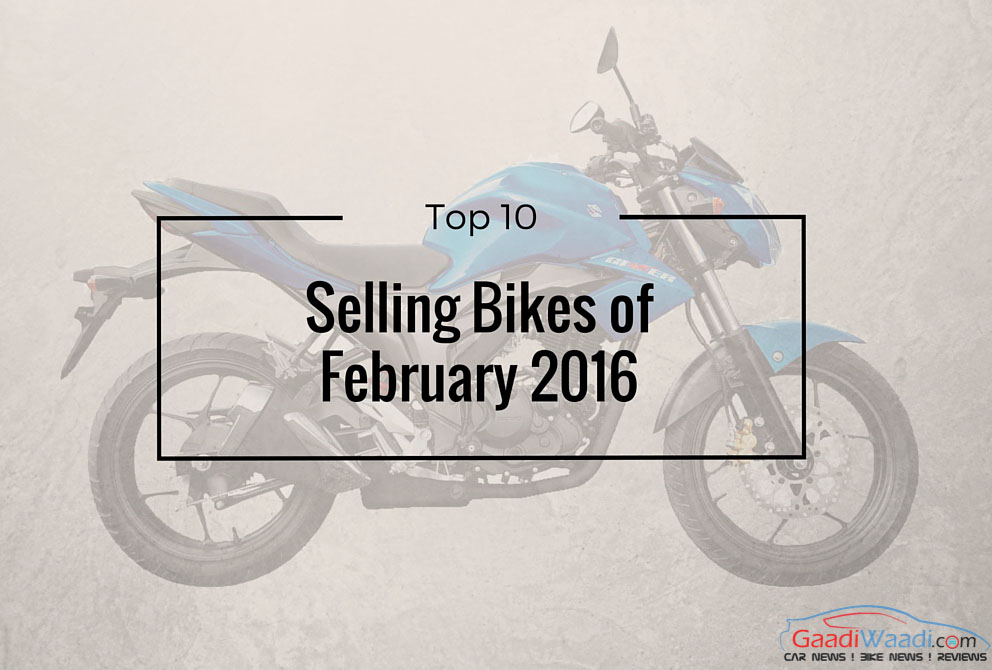 top-10-selling-bikes-of-feb-2016
