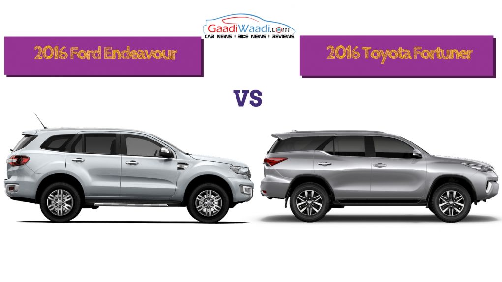 new toyota fortuner vs ford endeavour