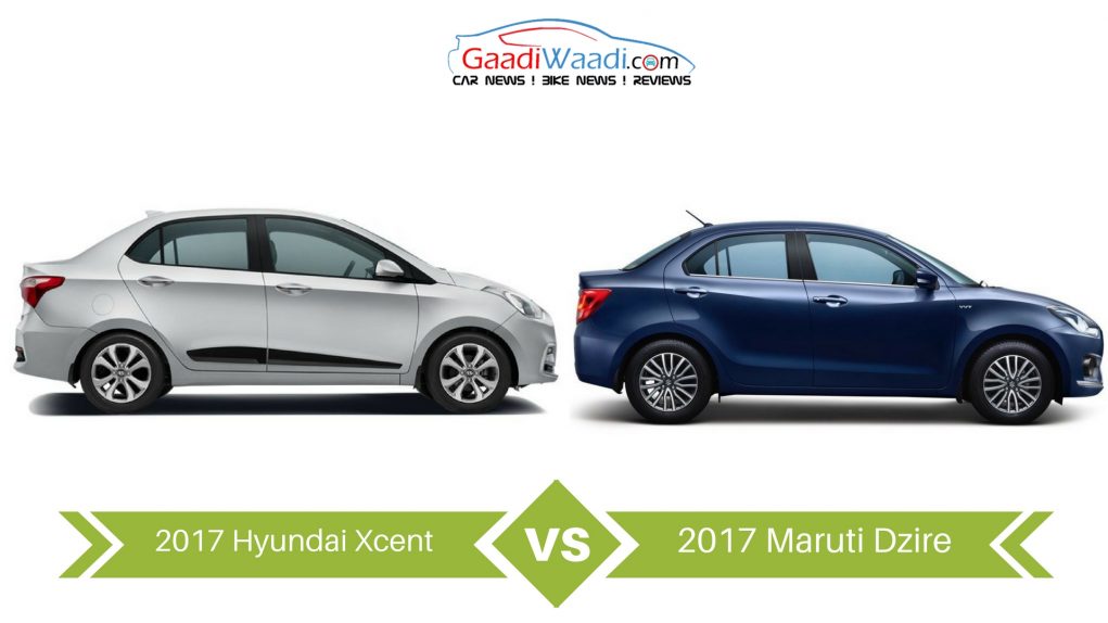 2017 Maruti Suzuki Dzire vs 2017 Hyundai Xcent Facelift – Specs Comparison 2
