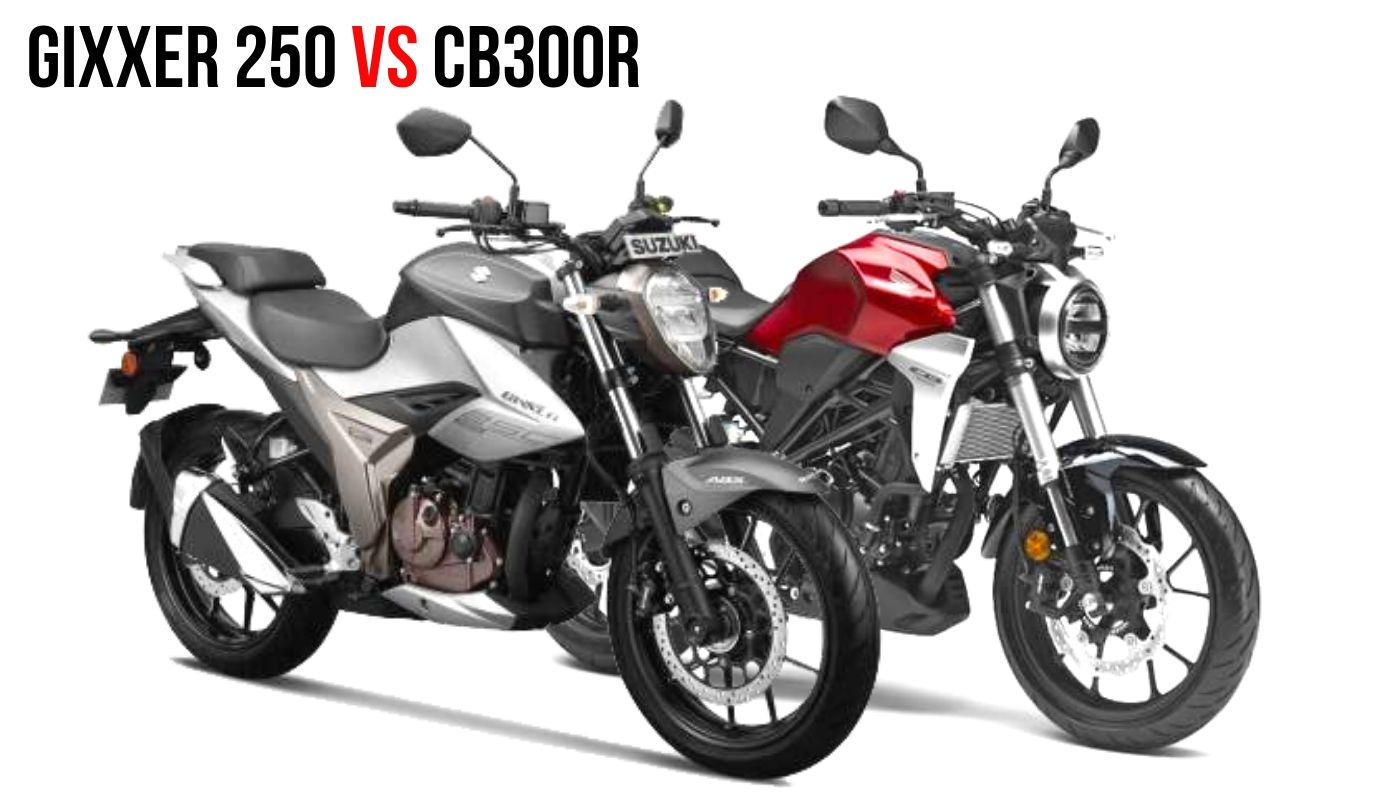 Suzuki Gixxer 250 VS Honda  CB  300R Specs Comparison