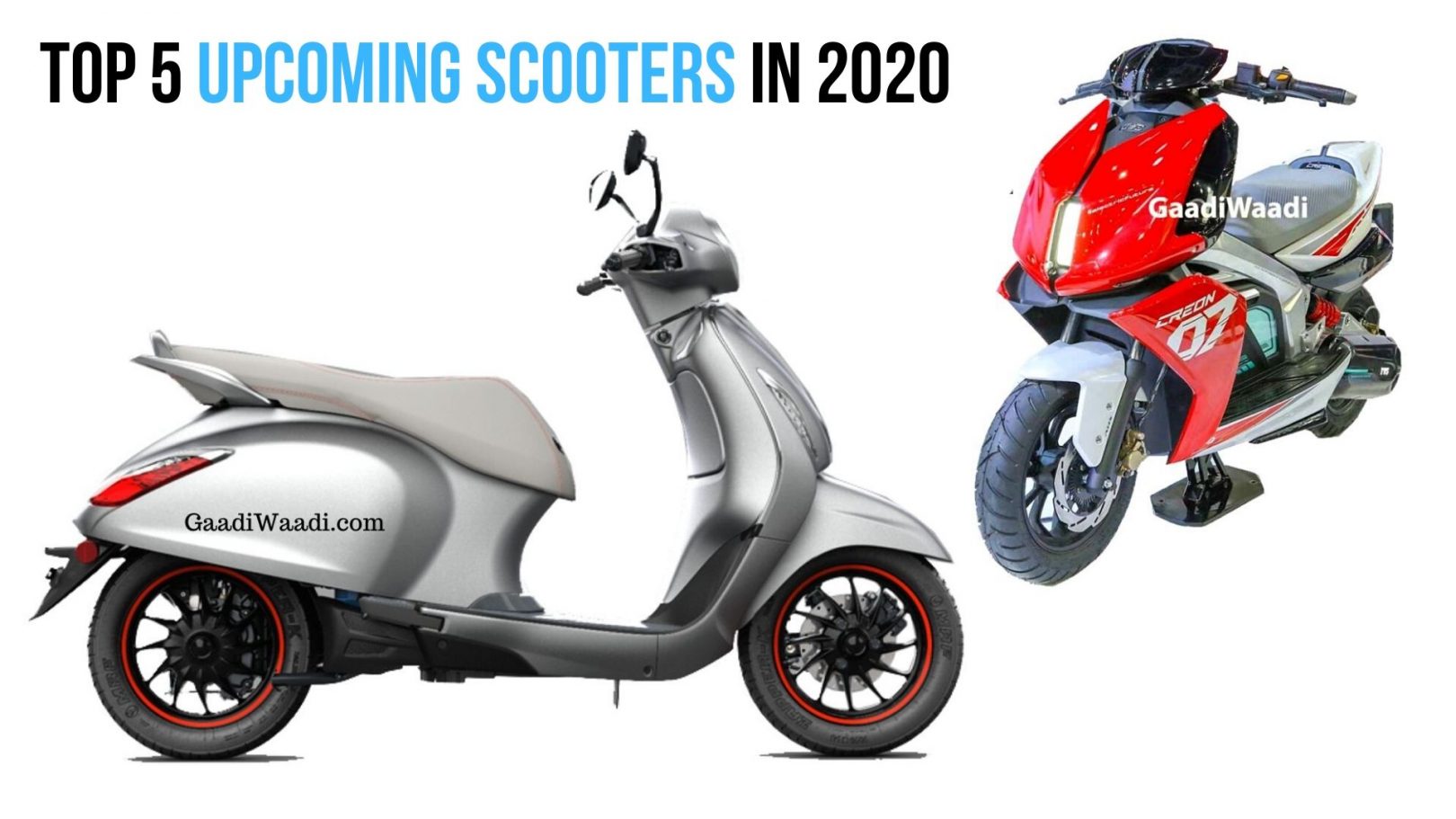 Top 5 Upcoming Scooters In 2020 Activa 6g To Bajaj Chetak Ev