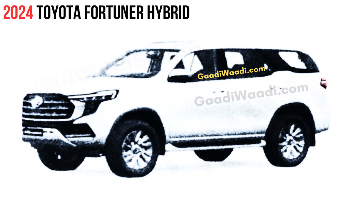 NewGen 2024 Toyota Fortuner Hybrid Leaked Ahead of Debut?